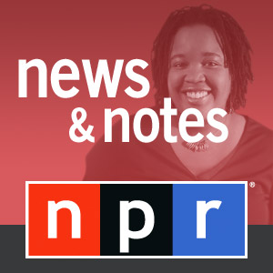 npr_newsnotes